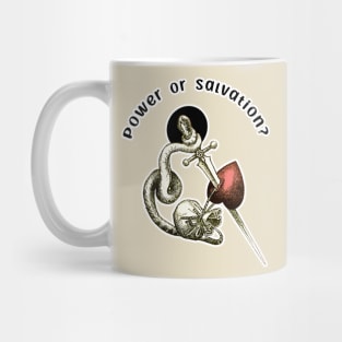 Power or Salvation? Mug